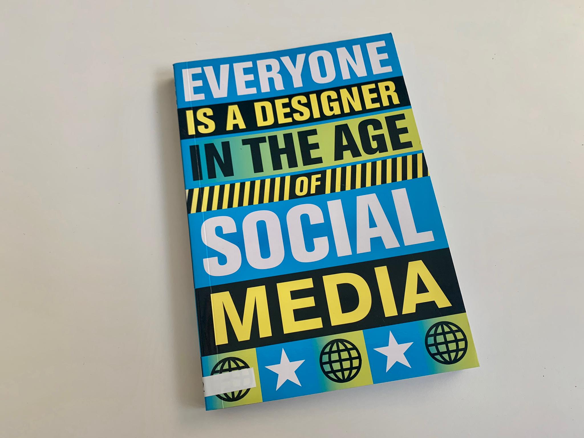 Livre Everyone is a designer in the age of social media